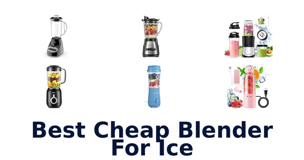best cheap blender for ice