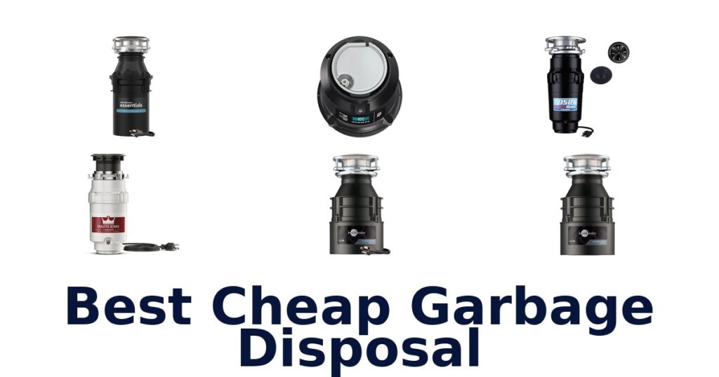BEST Cheap Garbage Disposals: Top 10 Picks for 2026 best cheap garbage disposal
