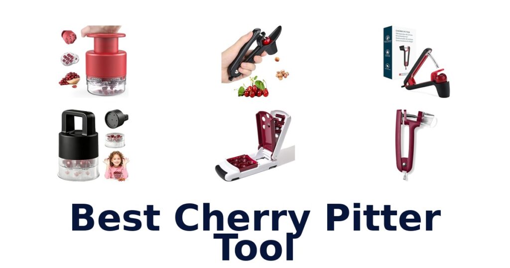 Best Cherry Pitter Tools: Top 10 Picks best cherry pitter tool