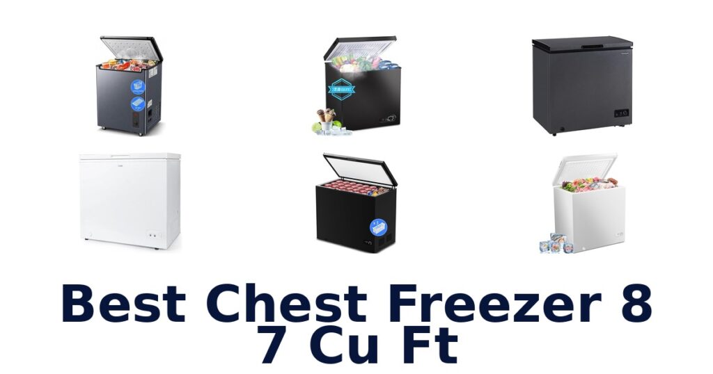 best chest freezer 8 7 cu ft