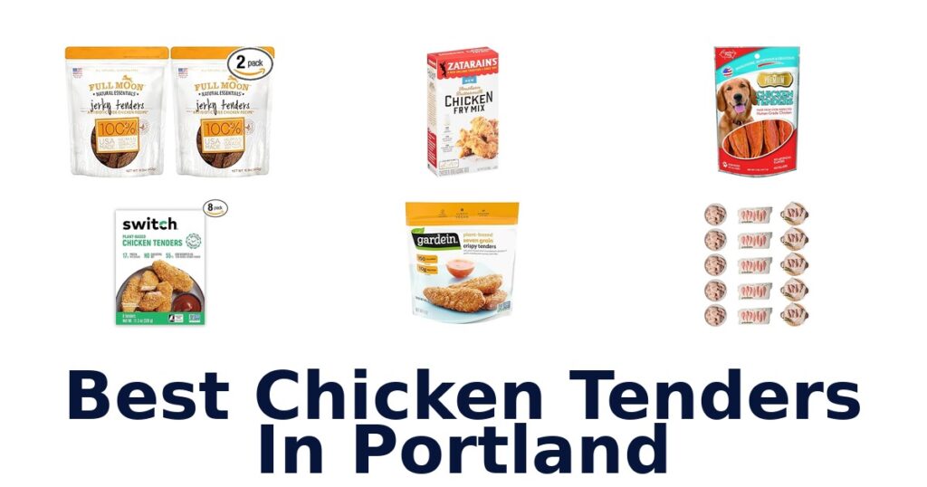 best chicken tenders in portland
