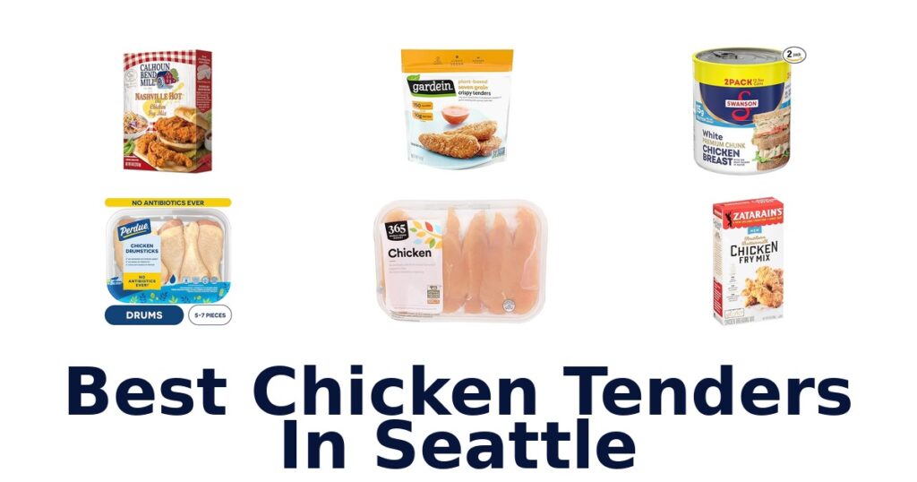 best chicken tenders in seattle