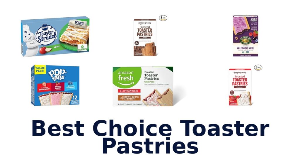 best choice toaster pastries