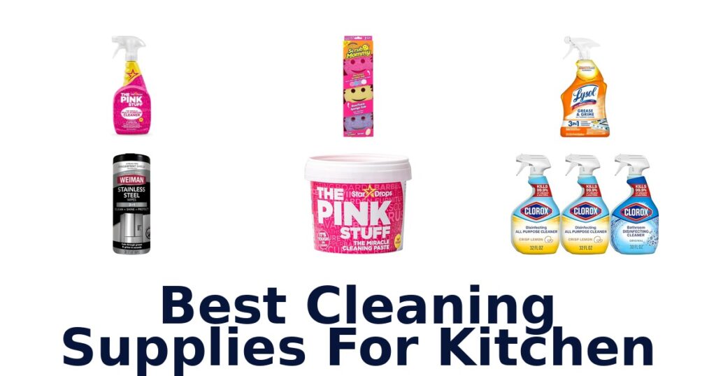 BEST Kitchen Cleaning Supplies: Top 10 Picks best cleaning supplies for kitchen