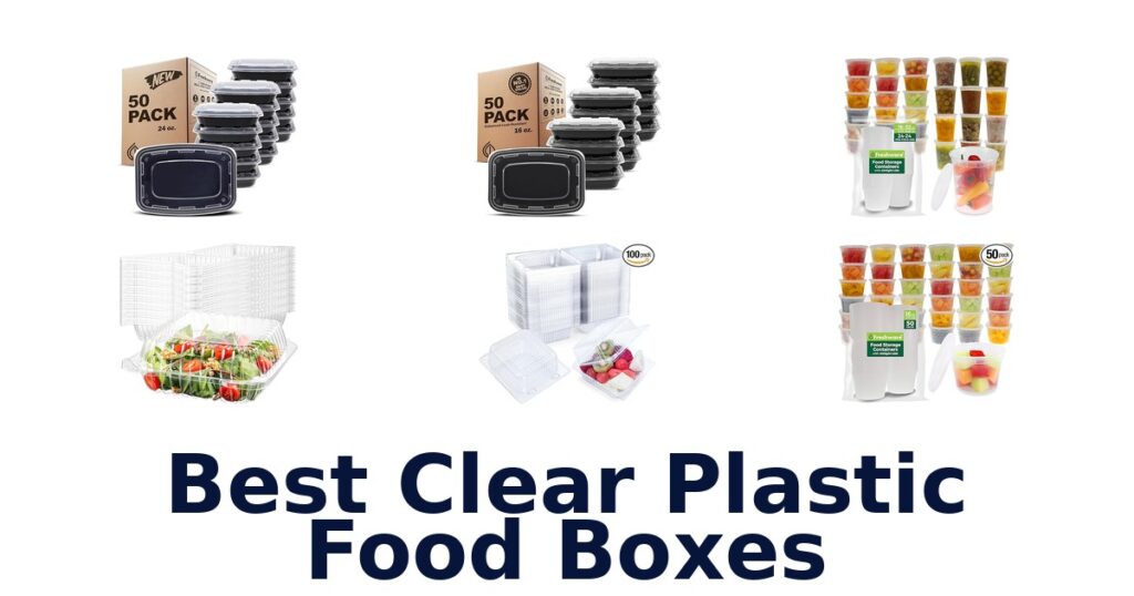 Best Clear Plastic Food Boxes: Top 10 Picks best clear plastic food boxes