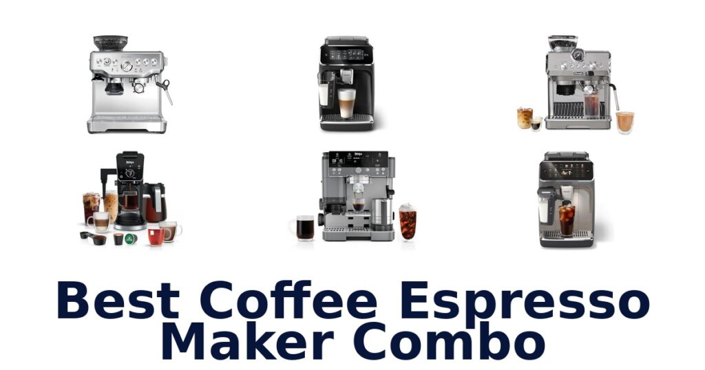 BEST Coffee Espresso Maker Combos: Top 10 Picks! best coffee espresso maker combo