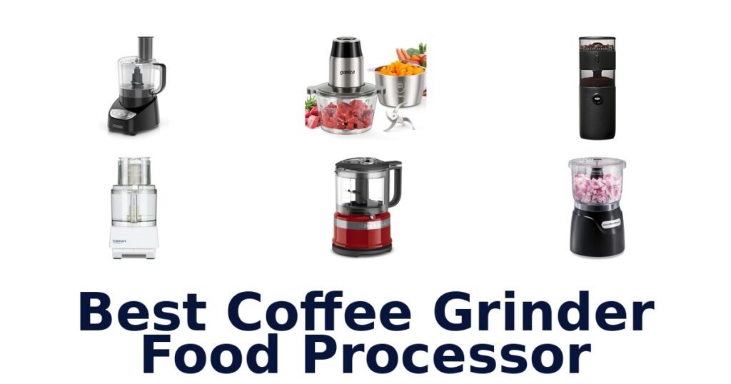 best coffee grinder food processor
