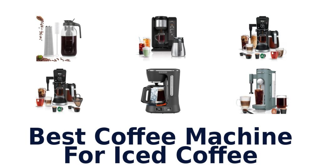 best coffee machine for iced coffee