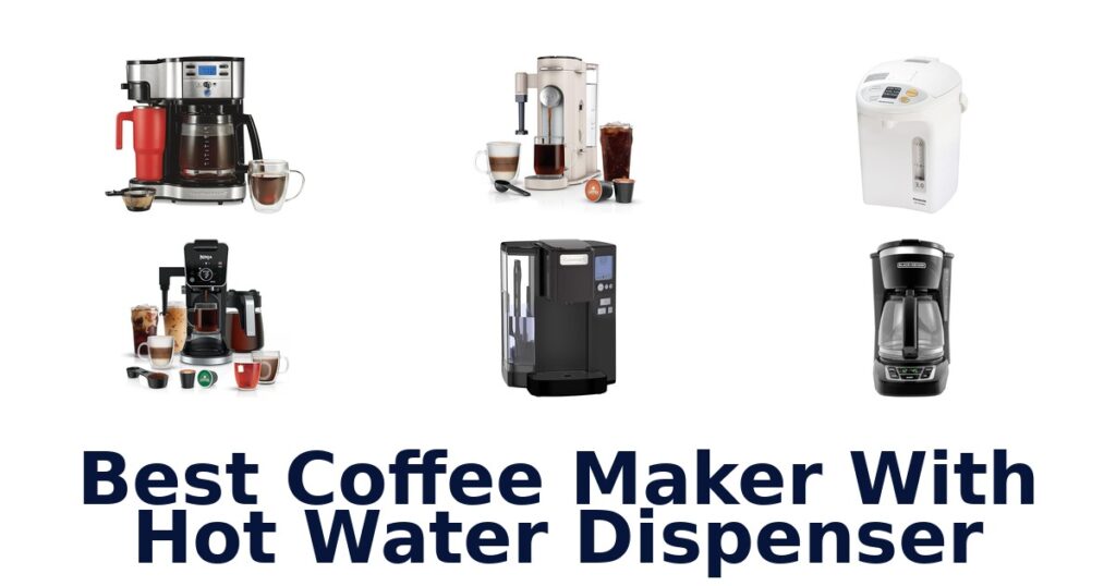 Best Coffee Maker With Hot Water Dispenser: Top 10 Picks best coffee maker with hot water dispenser
