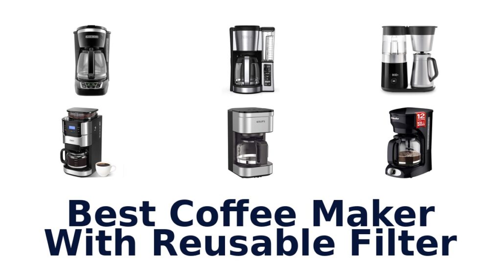 best coffee maker with reusable filter