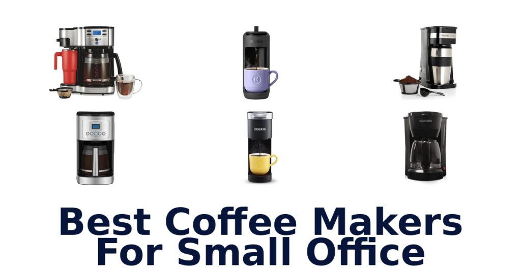 best coffee makers for small office