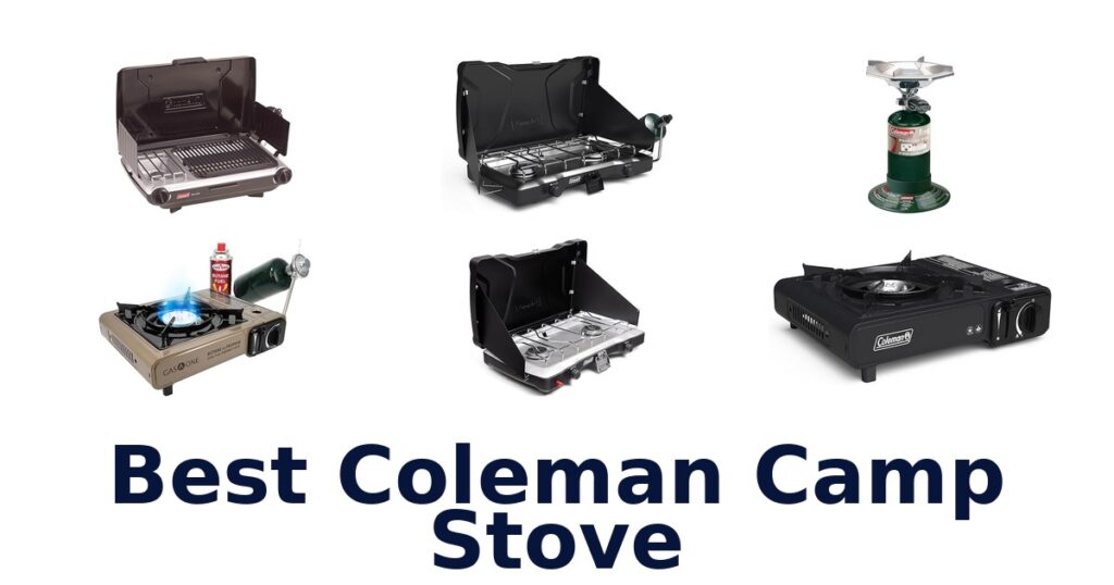 Best Coleman Camp Stoves: Top 10 Picks best coleman camp stove