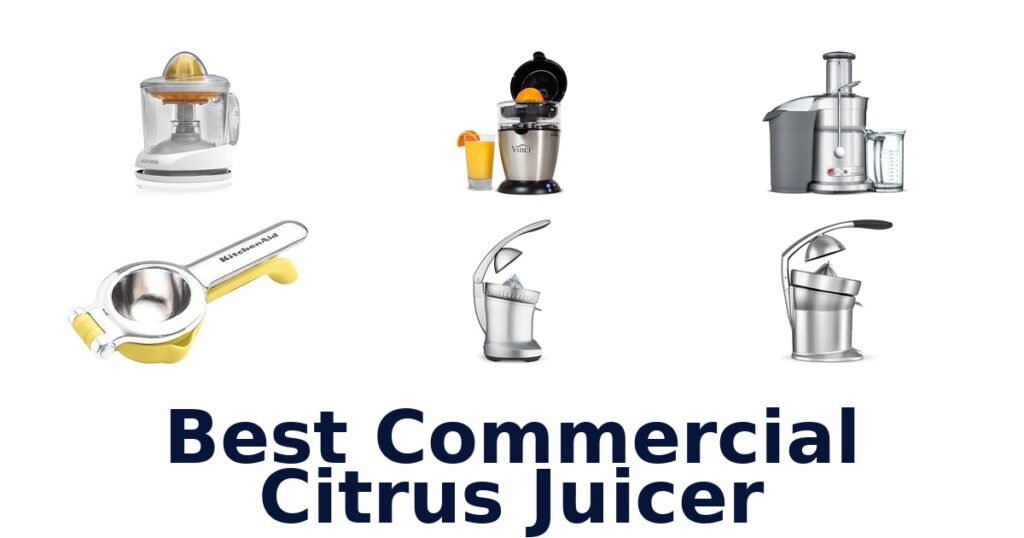 best commercial citrus juicer