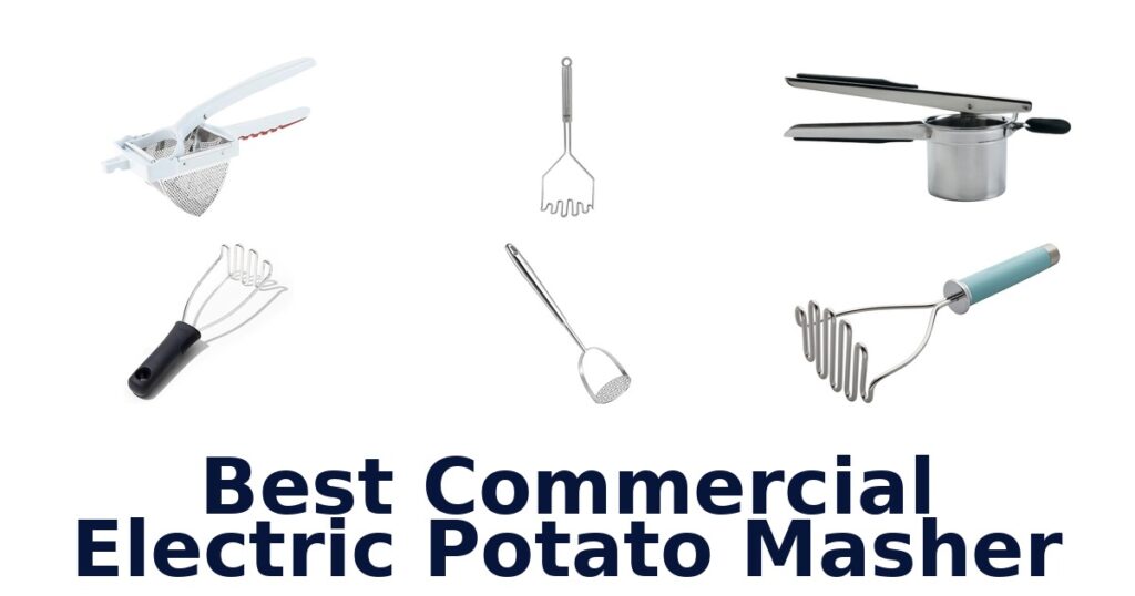 best commercial electric potato masher