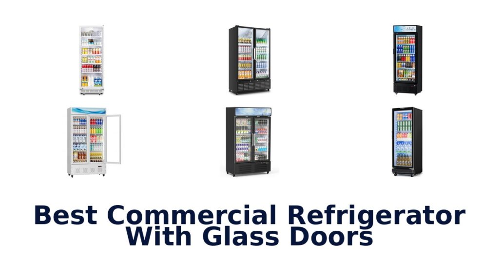 best commercial refrigerator with glass doors
