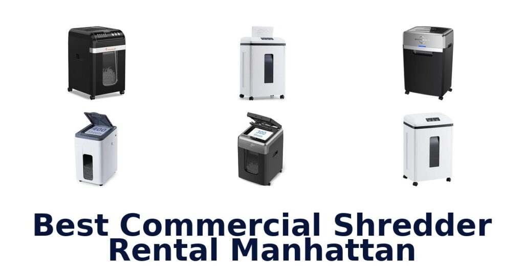 Best Commercial Shredder Rentals Manhattan: Top Picks best commercial shredder rental manhattan