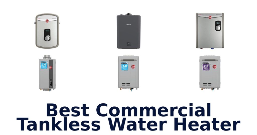 Best Commercial Tankless Water Heaters (Top 10 Picks) best commercial tankless water heater