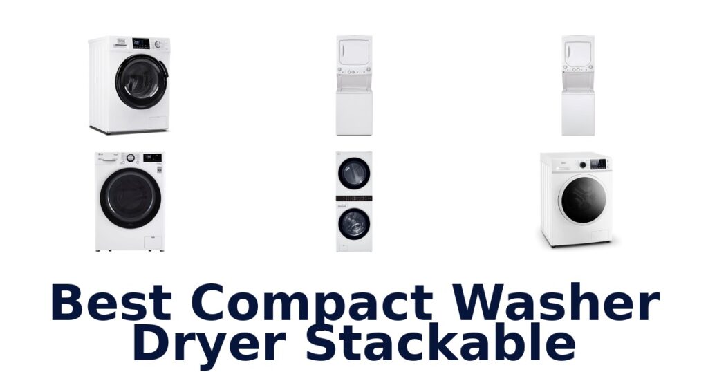 best compact washer dryer stackable