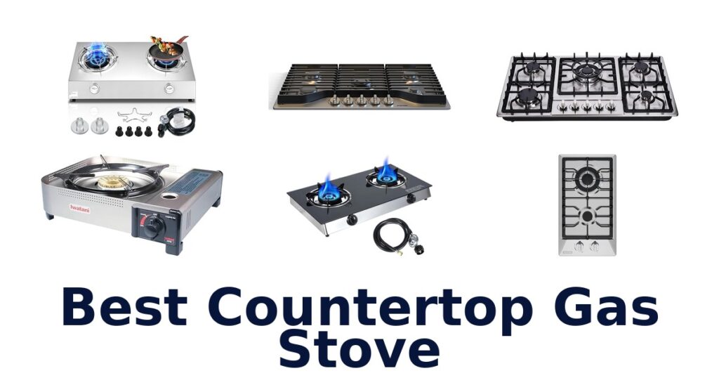Best Countertop Gas Stoves: Top 10 Picks 2026 best countertop gas stove
