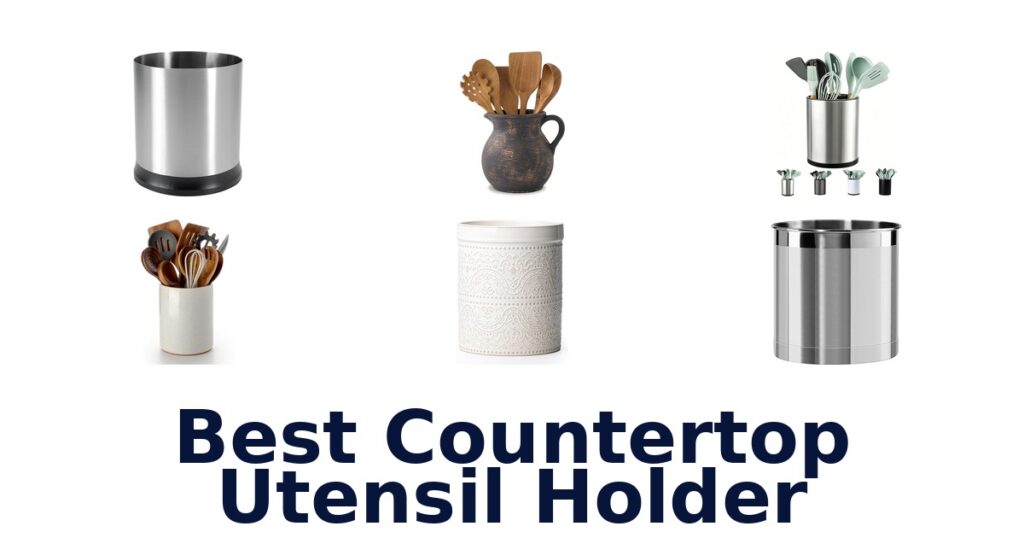 Best Countertop Utensil Holders: Top 10 Picks! best countertop utensil holder