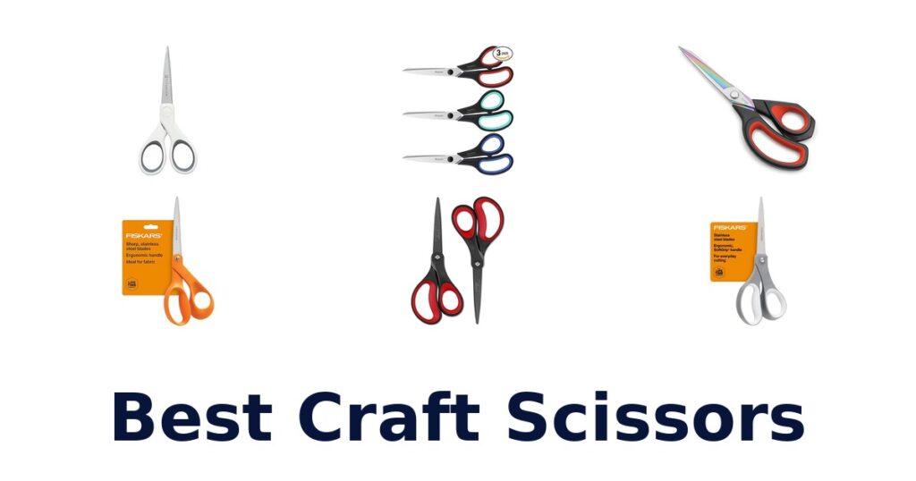 Best Craft Scissors: Top 10 Picks best craft scissors