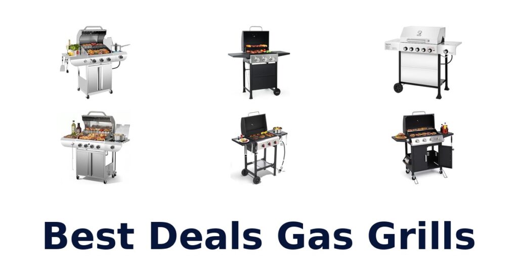 Best Gas Grill Deals: Top 10 Picks best deals gas grills