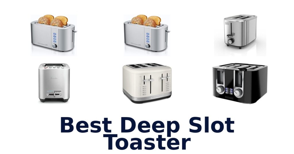 best deep slot toaster