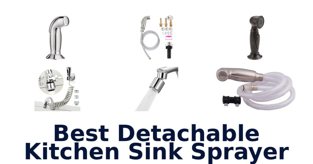 Best Detachable Kitchen Sink Sprayers: Top 10 Picks best detachable kitchen sink sprayer