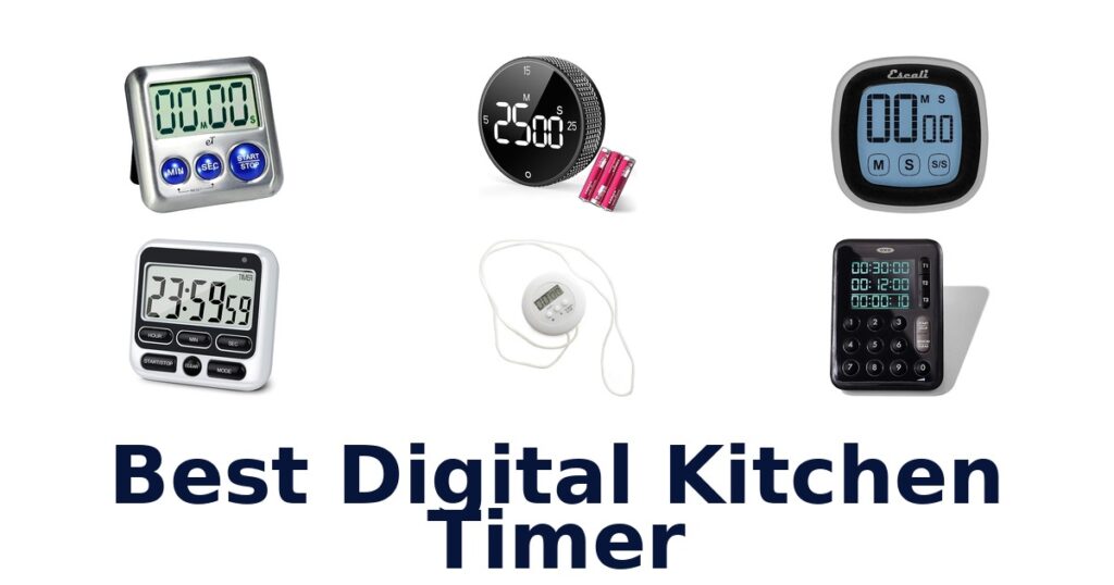 Best Digital Kitchen Timers: Top 10 Picks You Need best digital kitchen timer