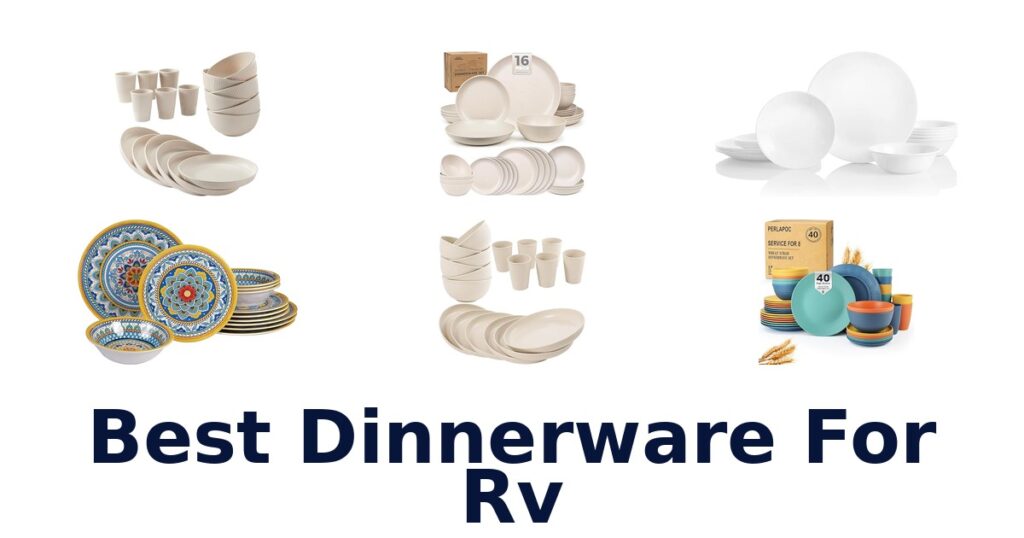 best dinnerware for rv