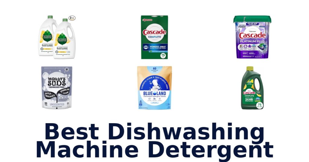 Best Dishwashing Machine Detergent: Top 10 Picks best dishwashing machine detergent