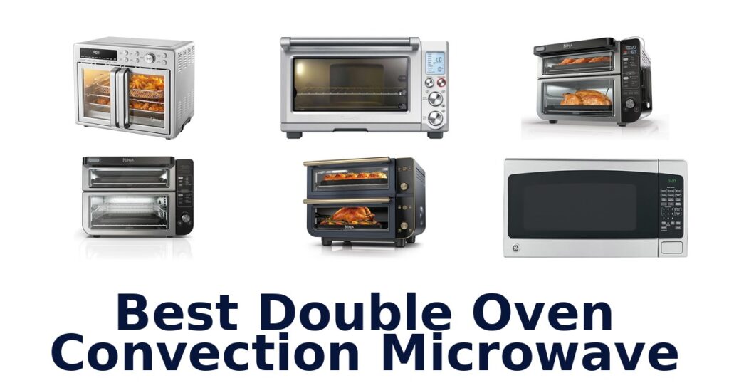 best double oven convection microwave