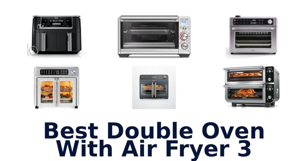 best double oven with air fryer 3