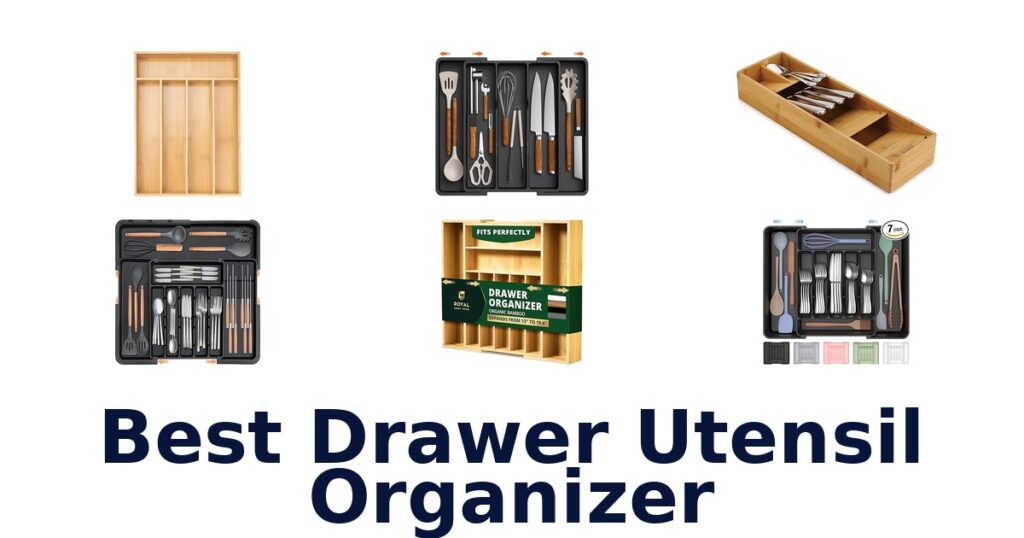Best Drawer Utensil Organizers: Top 10 Picks best drawer utensil organizer