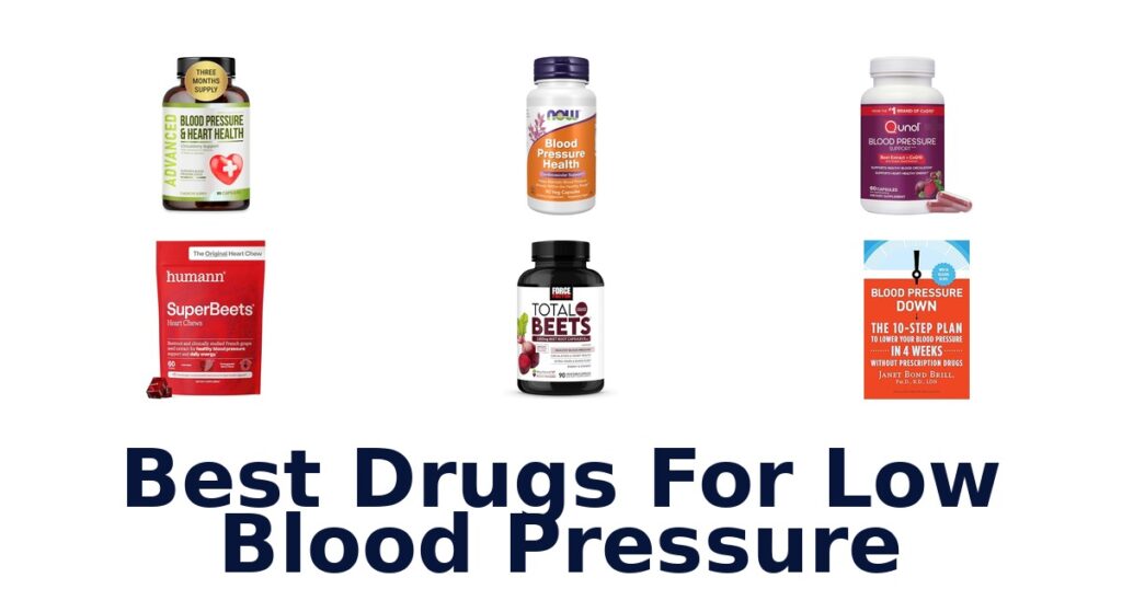 best drugs for low blood pressure