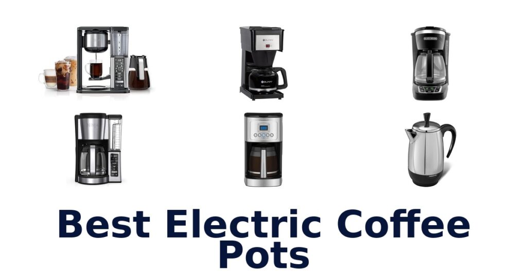 Best Electric Coffee Pots: Top 10 Picks for 2026 best electric coffee pots