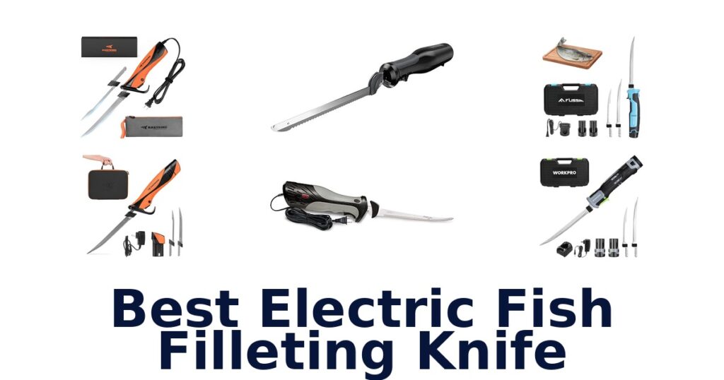 Best Electric Fish Filleting Knives: Top 10 Picks best electric fish filleting knife