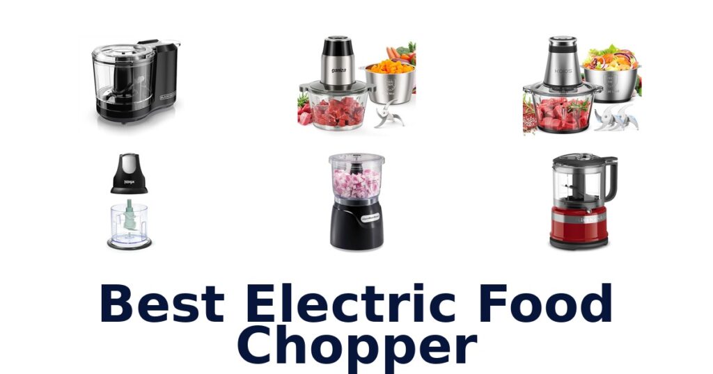 Best Electric Food Choppers: Top 10 Picks best electric food chopper