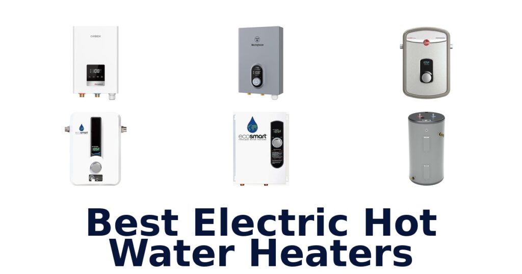 best electric hot water heaters