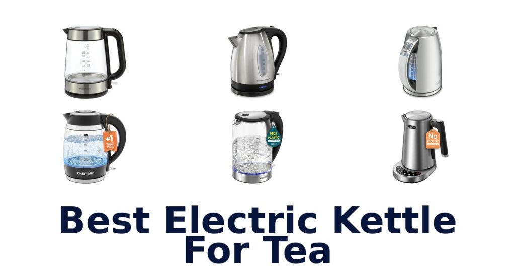 best electric kettle for tea