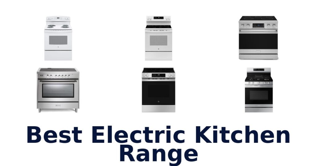 best electric kitchen range