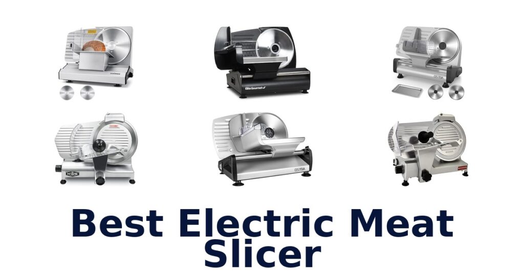 Best Electric Meat Slicers: Top 10 Picks for Home Use best electric meat slicer