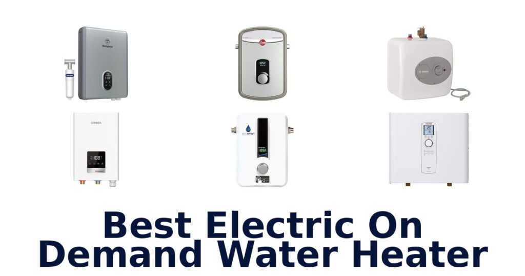 best electric on demand water heater