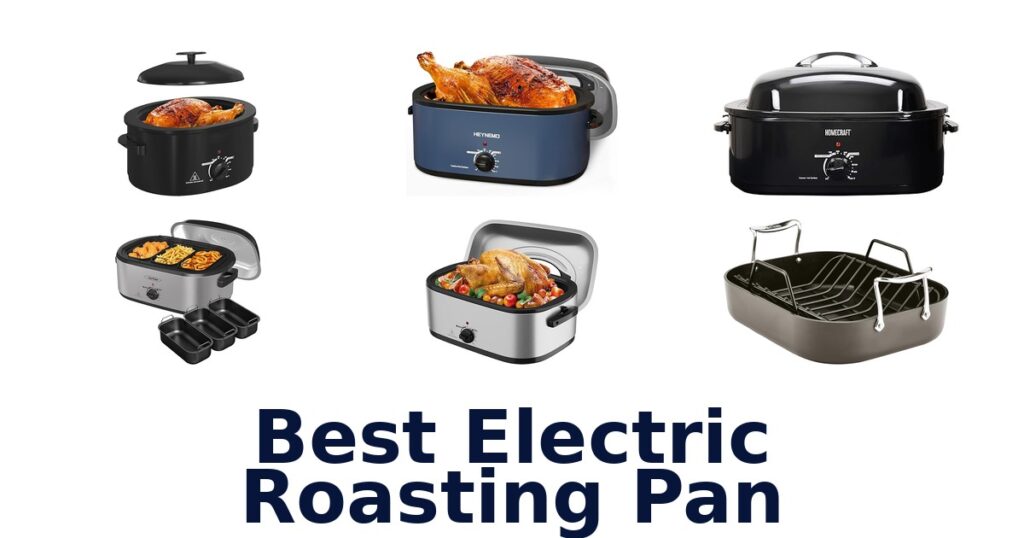 best electric roasting pan