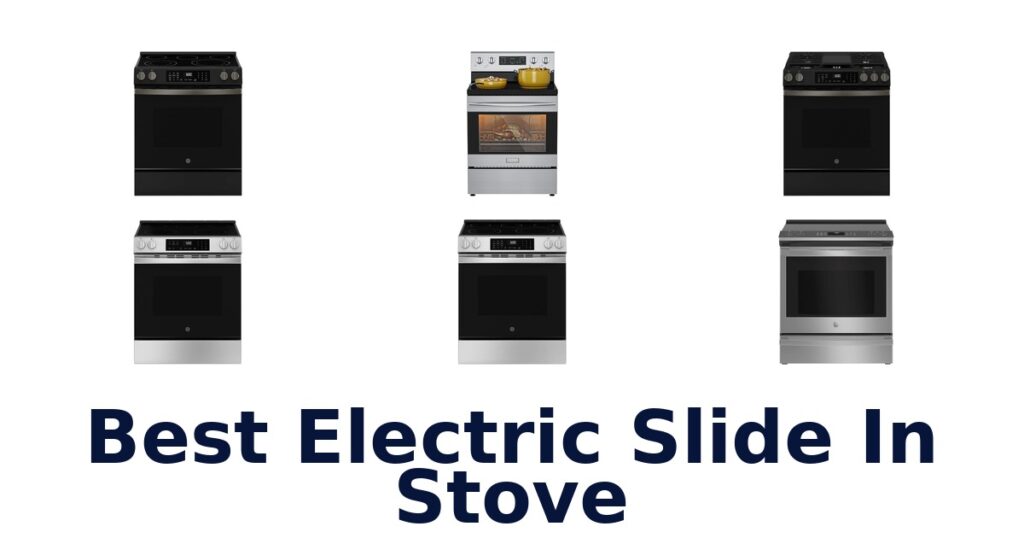 best electric slide in stove
