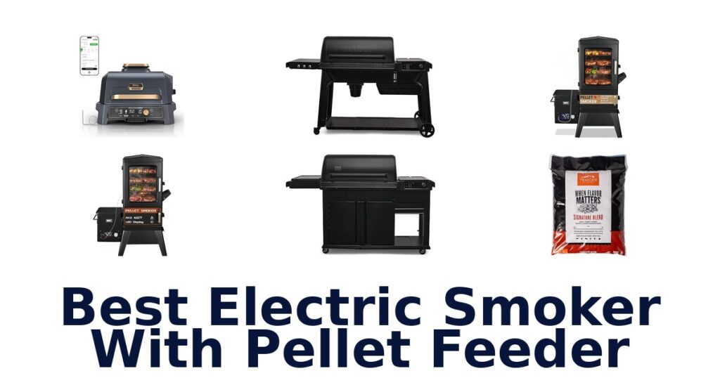 best electric smoker with pellet feeder