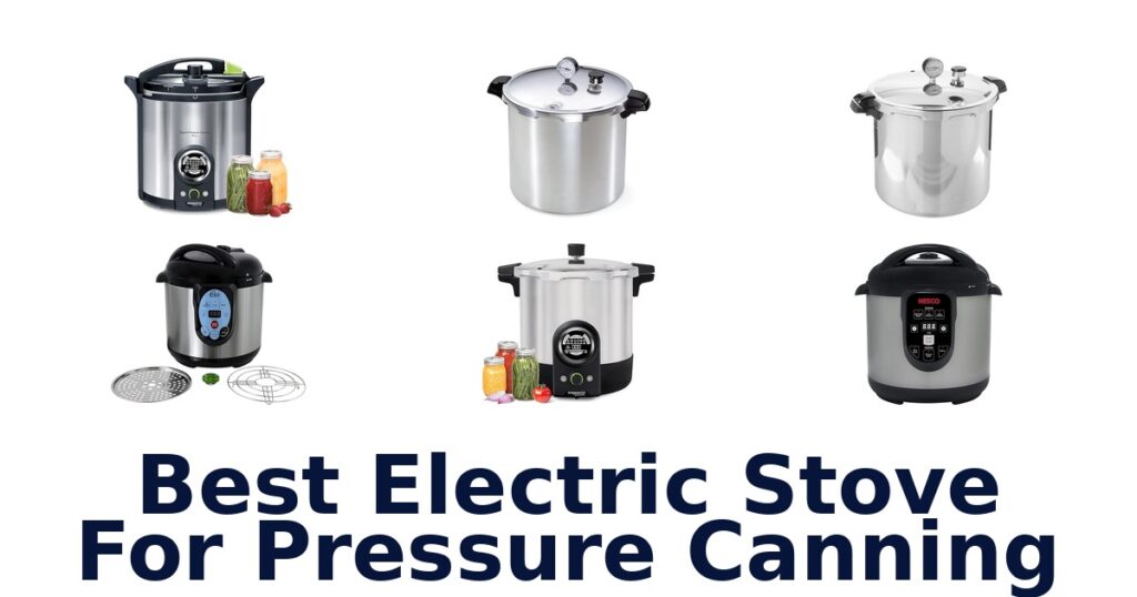 best electric stove for pressure canning