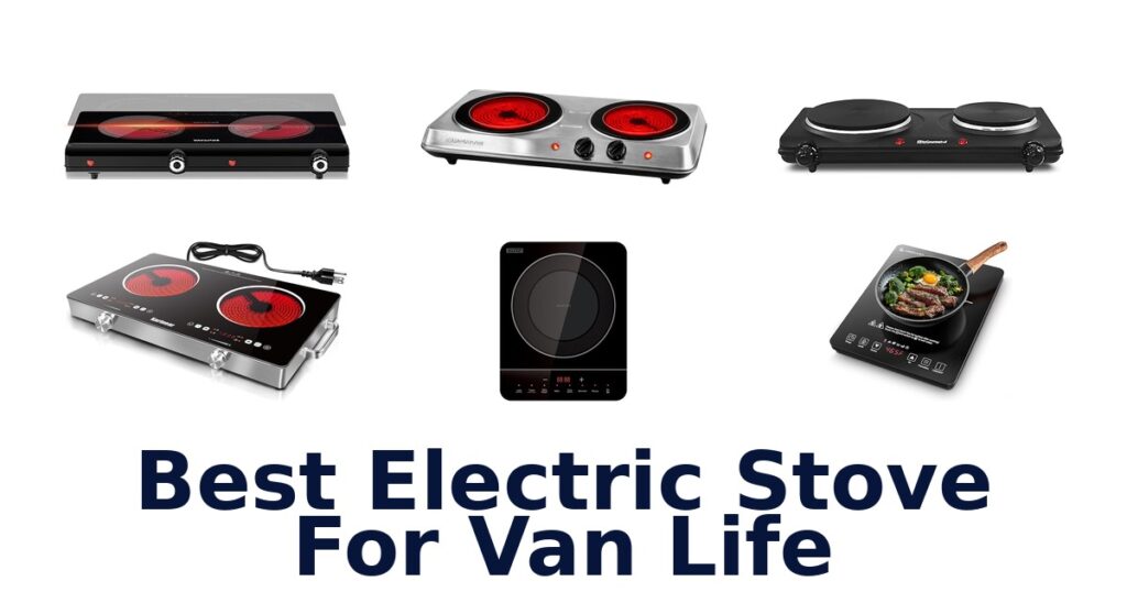 Best Electric Stoves for Van Life Revealed 2026 best electric stove for van life
