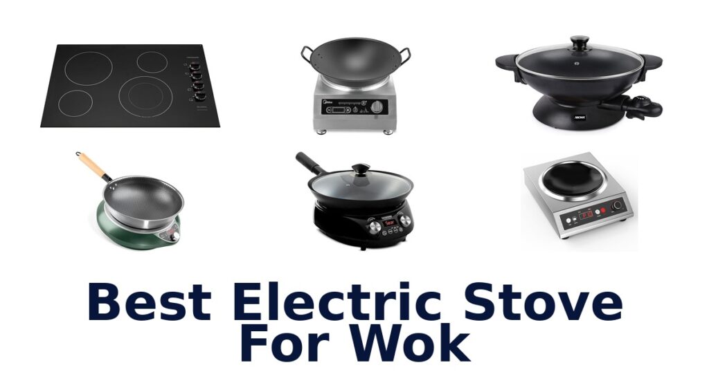 best electric stove for wok