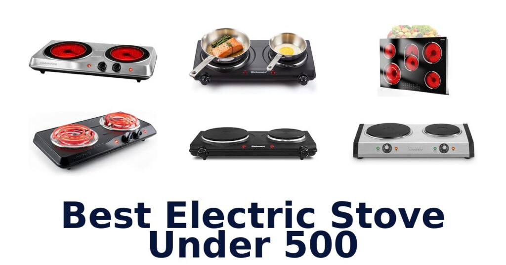 best electric stove under 500